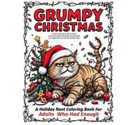 Tired Of Christmas Grumpy Christmas (Tascabile)