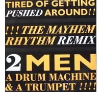 Tired of getting pushed around (1987) / Vinyl single [Vinyl-Single 7'']