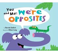 You and Me: We're Opposites