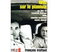 Tirez sur le pianiste