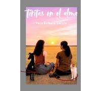 TIRITAS EN EL ALMA