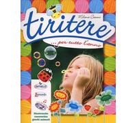 Tiritere... per tutto l'anno. Ediz. illustrata