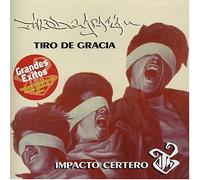 Tiro De Gracia - Impacto Certero
