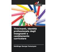Tirocinanti, identità professionale degli insegnanti e cambiamento curricolare