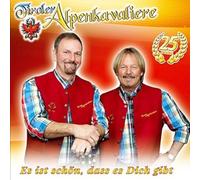 TIROLER ALPENKAVALIERE - ES IST SCHOEN, DASS ES..