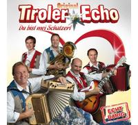 TIROLER ECHO - DU BIST MEI SCHATZERL