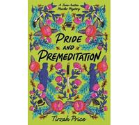 Tirzah Price Pride and Premeditation (Tascabile) Jane Austen Murder Mysteries