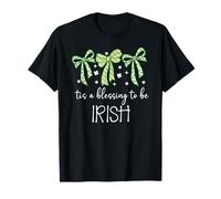 Tis a Blessing to be Irish Blessings Lucky St Patricks Women Maglietta