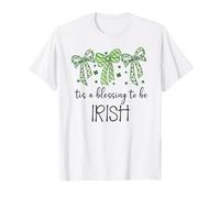Tis a Blessing to be Irish Blessings St Patricks Lucky Women Maglietta