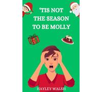 Tis Not The Season To Be Molly