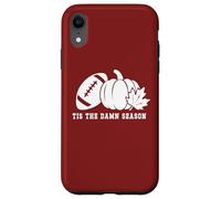 Tis the Damn Season Football Fall Touchdown Game Day Mom Custodia per iPhone XR