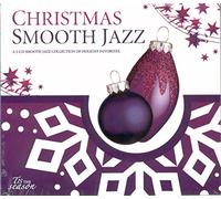 Tis the Season: Christmas- Smooth Jazz- A Smooth Jazz Collection of Holiday Favorites