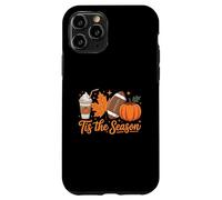 Tis The Season Fall Pumpkin Thanksgiving Autumn Halloween Custodia per iPhone 11 Pro