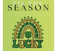 Tis the Season: Feeling Lucky