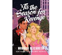 Morgan Elizabeth 'Tis the Season for Revenge (Tascabile) (PRESALE 29/10/2026)