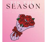 Tis the Season: Love theme