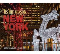 Betsy Pinover Schiff ’Tis the Season New York (Copertina rigida)