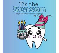 Tis the Season: Tooth Special