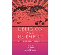 Tisa Wenger Religion and US Empire (Copertina rigida) North American Religions