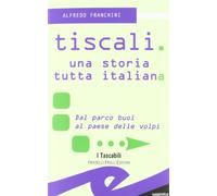 Tiscali. Una storia tutta italiana