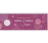 Tischkalender 2027 quer: Einatmen. Ausatmen. Sein.: Schreibtischplaner, Wochenplaner mit Spiralbindung für kleine Achtsamkeitsmomente