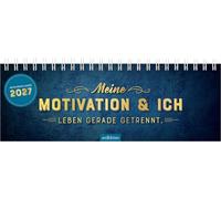 Tischkalender Meine Motivation & ich leben gerade getrennt. 2027: Praktischer Terminplaner mit Wochenkalendarium und witzigen Sprüchen