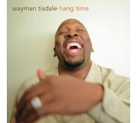 Tisdale Wayman - Hang Time