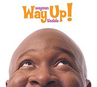Tisdale Wayman - Way Up