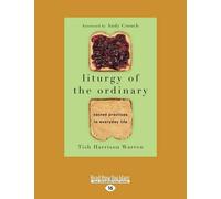 Tish Harrison Warren Liturgy of the Ordinary (Tascabile)