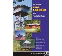 Tish McFadden To How to Rent a Fire Lookout in the Pacific No (Copertina rigida)