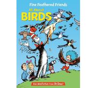 Tish Rabe Fine Feathered Friends: All About Birds (Copertina rigida)
