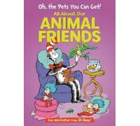 Tish Rabe Oh, the Pets You Can Get All About Our Animal Frie (Copertina rigida)