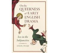 Tison Pugh On the Queerness of Early English Drama (Copertina rigida)