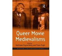 Tison Pugh Queer Movie Medievalisms (Tascabile) Queer Interventions