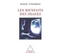 Tisseron-S Les Bienfaits des images (Tascabile)