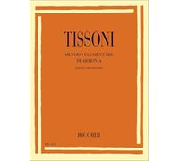 TISSONI Metodo Elementare di Armonia | Armonia Complementare Livello Principianti Base | Teoria Musicale Armonia Tonale | Studenti Insegnanti Conservatorio Educazione Musicale Analisi | Ricordi