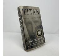 Titan: The Life of John D. Rockefeller, Sr.
