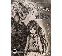 Titan. Vol. 2: Between light and darkness