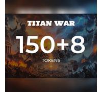 Titan War - 150 +8 Tokens Direct Top-Up - GLOBAL