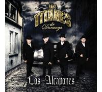 Titanes De Durango – Los Alcapones