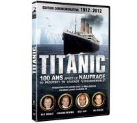 Titanic - 100 ans après le naufrage du paquebot de légende "l'insubmersible"