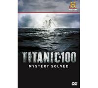Titanic at 100: Mystery Solved