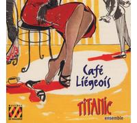 Titanic Ensemble Tivoli Band Café Liegeios - Salon Works (CD)