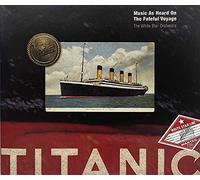 Titanic-Music As Heard on the