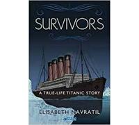 Titanic Survivors Book A True Life Story copertina morbida regalo Elisabeth N...
