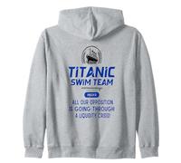 Titanic Swim Team Tutta la Nostra opposizione Sta attraversando Un Felpa con Cappuccio