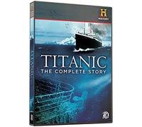 Titanic: The Complete Story