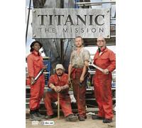 Titanic - The Mission [DVD] [Edizione: Regno Unito]
