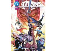 Titans Vol. 5 - Fuga dalla Terra - DC Comics Collection - Panini Comics - Ita...