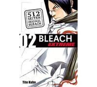 Tite Kubo Bleach EXTREME 02: Bände 4 - 6 (Copertina rigida)